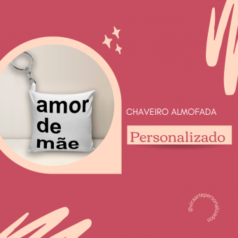 Chaveiro Amor de Mãe 10 Unid Personalizados Almochaveiros