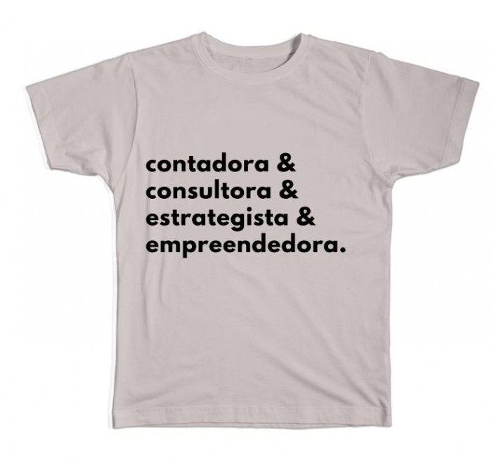Camiseta Contadora Consultora Estrategista Empreendedora