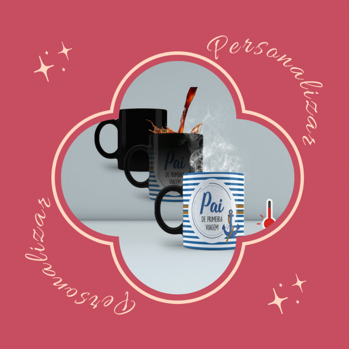 Caneca Magica Personalizada Pai de Primeira Viagem