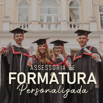 Assessoria de Formatura: Viva sua conquista com estilo, organização e zero dor de cabeça