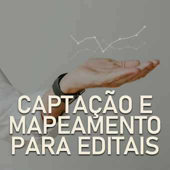 Curadoria de Captação e Mapeamento para Editais