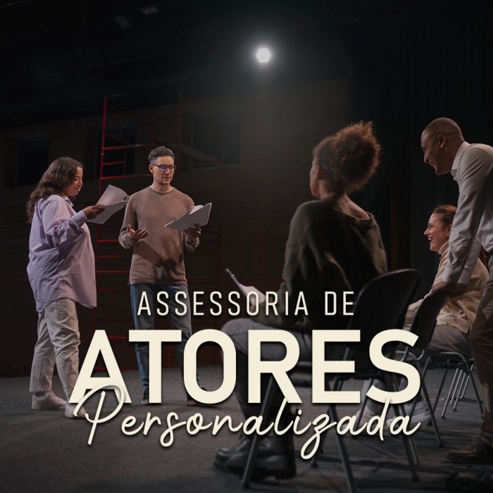 Assessoria Exclusiva para Atores: sua carreira no palco certo!