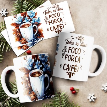 Caneca Café - Foco Força e Café