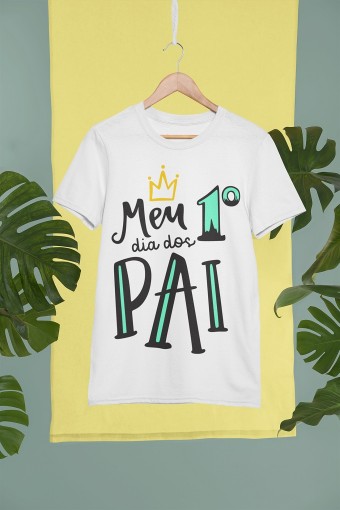 Camiseta Meu 1 Dia dos Pai
