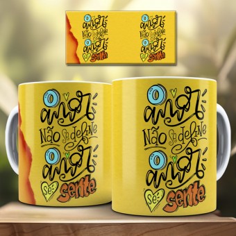 Caneca o Amor Não ... Fazemos com a Frase Que Desejar